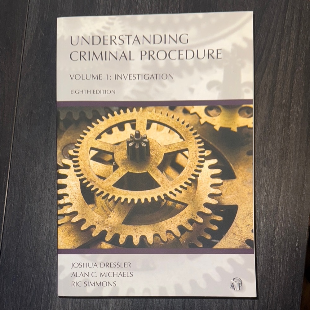 Understanding Criminal Procedure Volume 1: Investigation